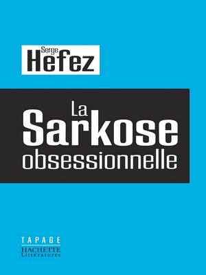 cover image of La Sarkose obsessionnelle